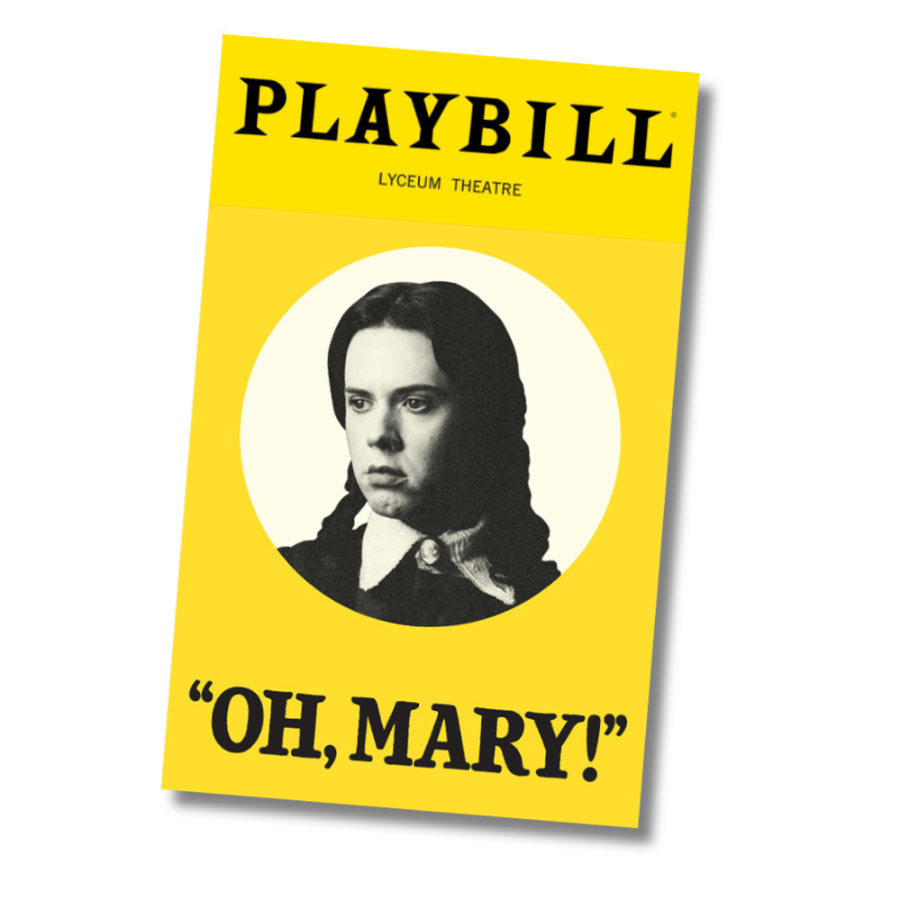 Oh, Mary! Playbill Sticker