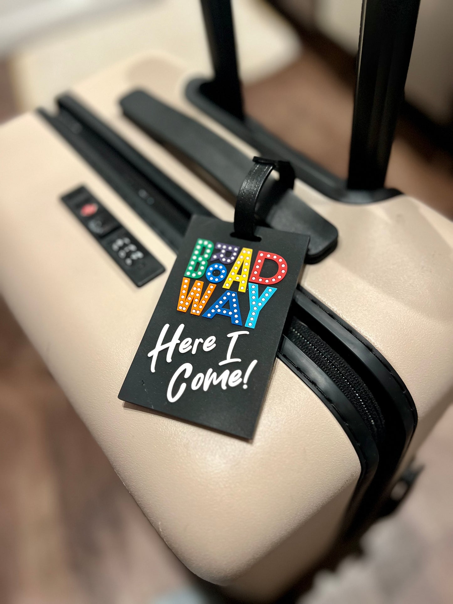 Broadway Here I Come! Luggage Tag