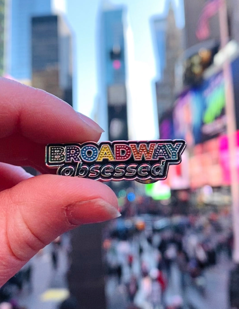 Broadway Obsessed Enamel Pin